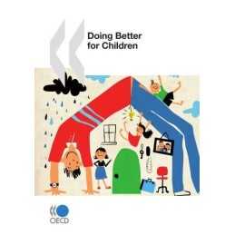 Doing Better for Children: Edition ..., Organisation fo