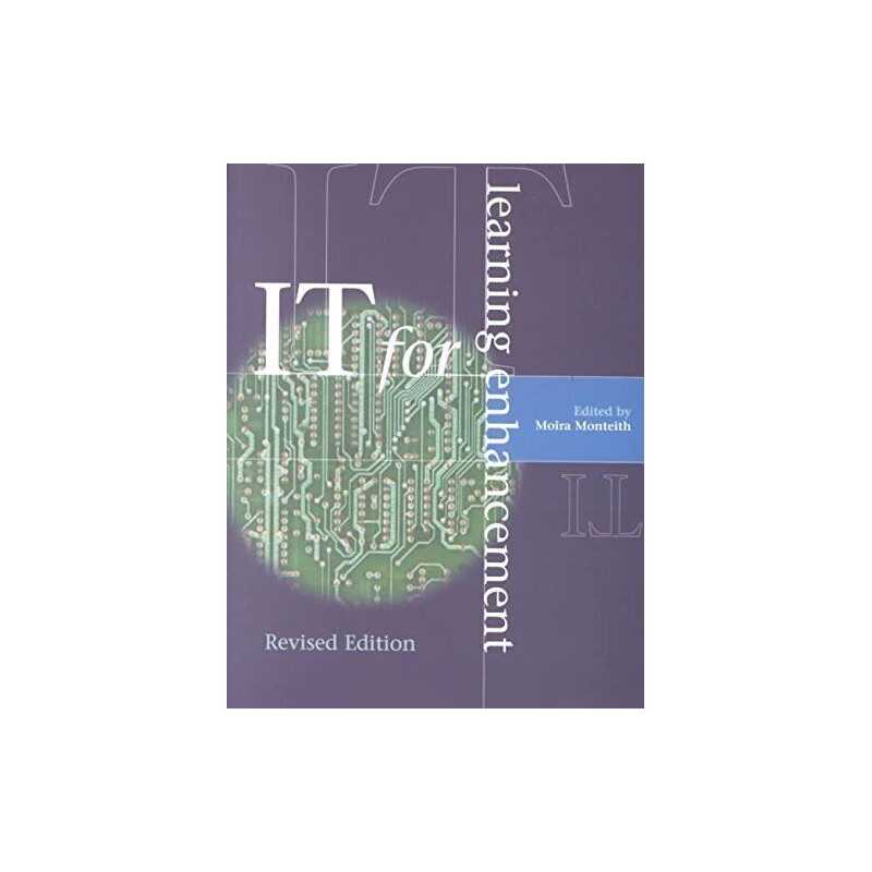 IT for Learning Enhancement [Revise..., Monteith, Moira