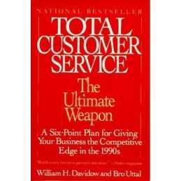 Total Customer Service: The Ultimate Weapon by Uttal, Bro Paperback Book The