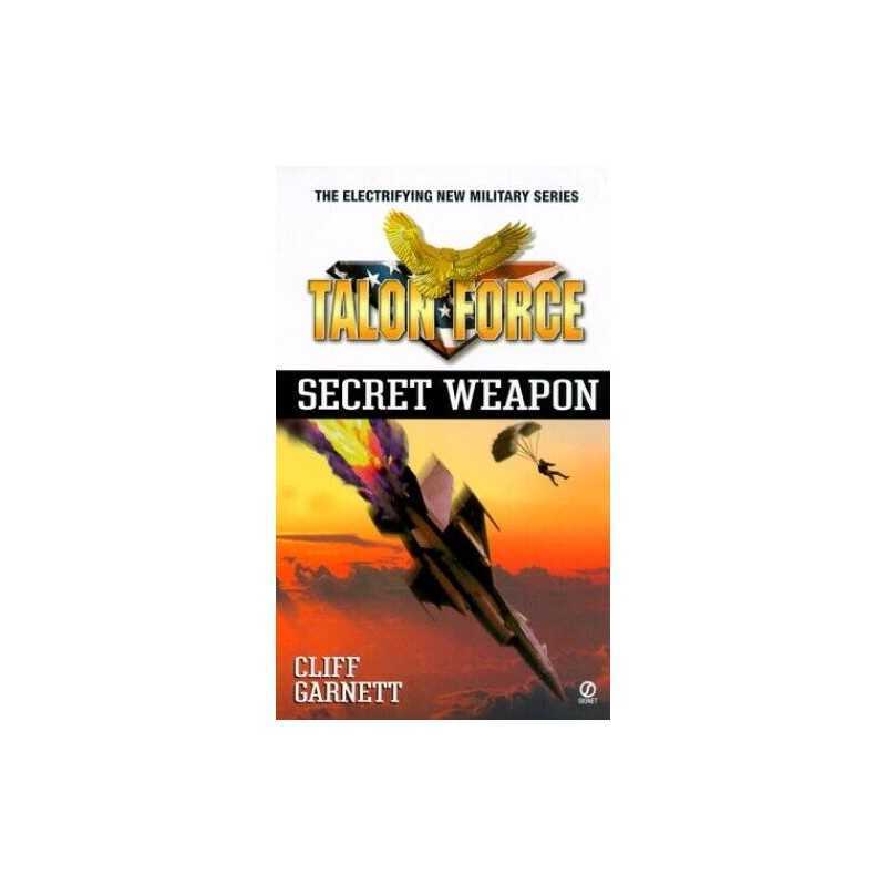 Secret Weapon (Talon Force), Garnett, Cliff