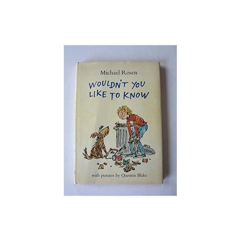 Wouldnt You Like to Know, Rosen, Michael