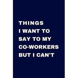 Things I Want To Say To My Co-Worke..., BOOKS, RAGAMUFF