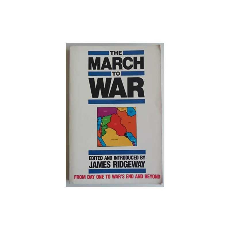 The March to War