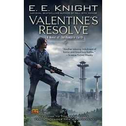 Valentines Resolve: 6 (Vampire Earth), Knight, E E