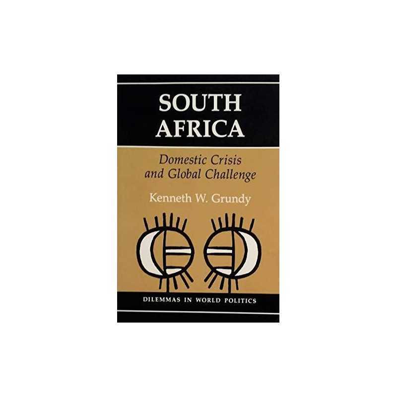South Africa: Domestic Crisis And G..., Grundy, Kenneth