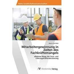 Mitarbeitergewinnung in Zeiten des ..., Gottlebe, Marti