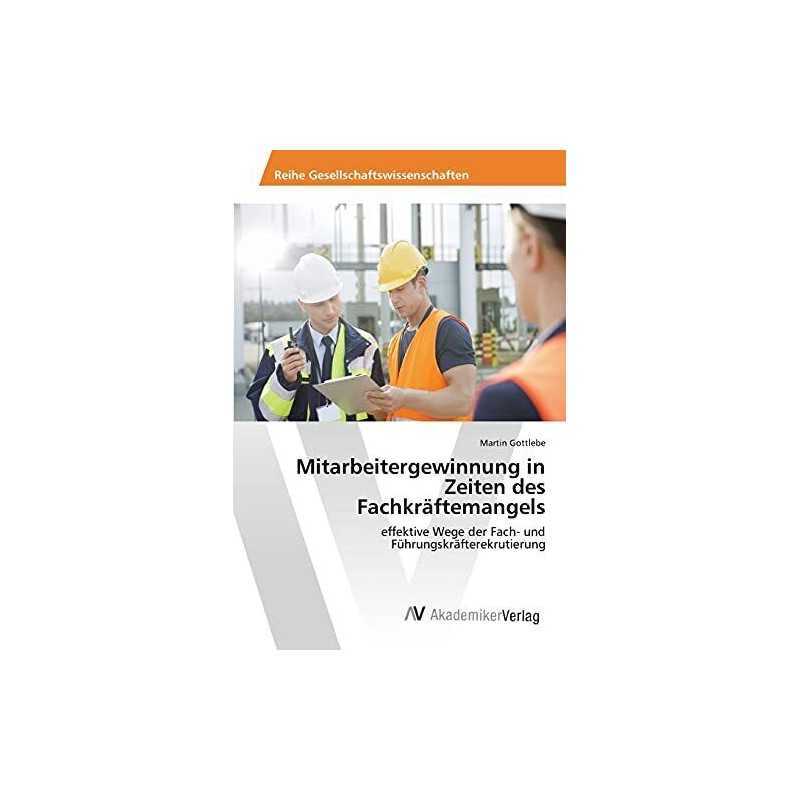 Mitarbeitergewinnung in Zeiten des ..., Gottlebe, Marti