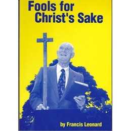 Fools for Christs Sake: A Short Account of the Cath...