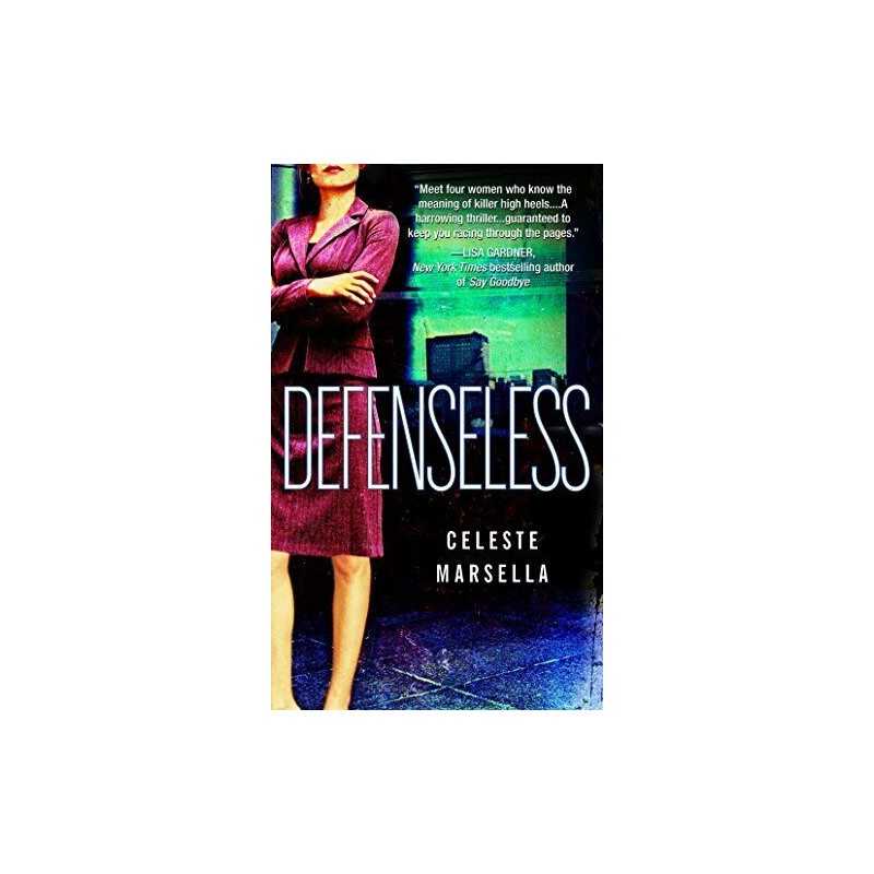 Defenseless, Marsella, Celeste