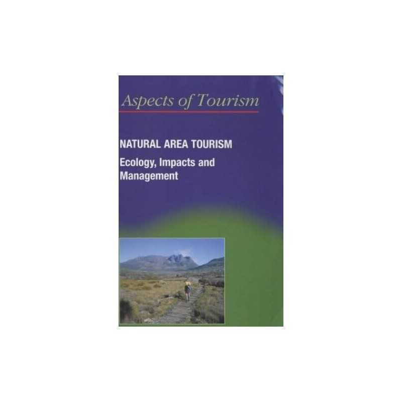 Natural Area Tourism: Ecology, Impacts and Mana... by Dowling, Ross K. Paperback