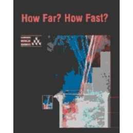 How Far? How Fast? (Cambridge Modul..., University of C