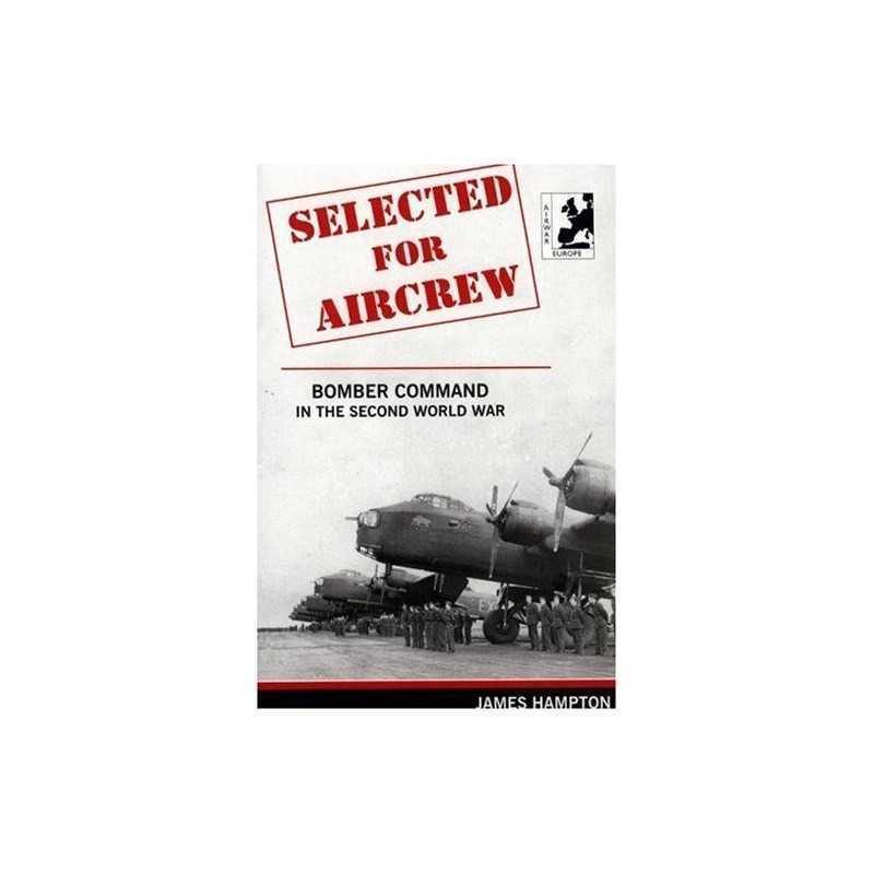 Selected for Aircrew by Hampton, James Paperback Book