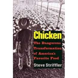 Chicken: The Dangerous Transformati..., Striffler, Stev