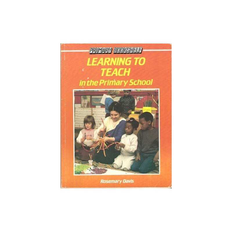 Learning to Teach in the Primary Sc..., Davis, Rosemary