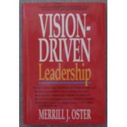 Vision-Driven Leadership, Oster, Merrill J