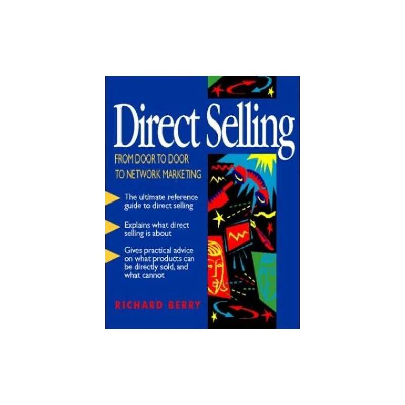 Direct Selling: From Door to Door to Network Mark... by Berry, Richard Paperback