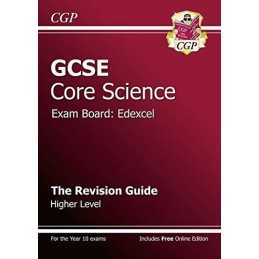 GCSE Core Science Edexcel Revision Guide - Higher (with by CGP Books 1841467197