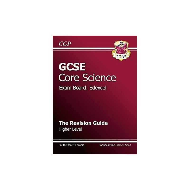 GCSE Core Science Edexcel Revision Guide - Higher (with by CGP Books 1841467197