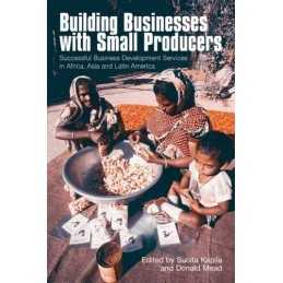 Building Businesses With Small Producers: Successful...