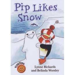 Pip Likes Snow (Twisters), Belinda Worsley