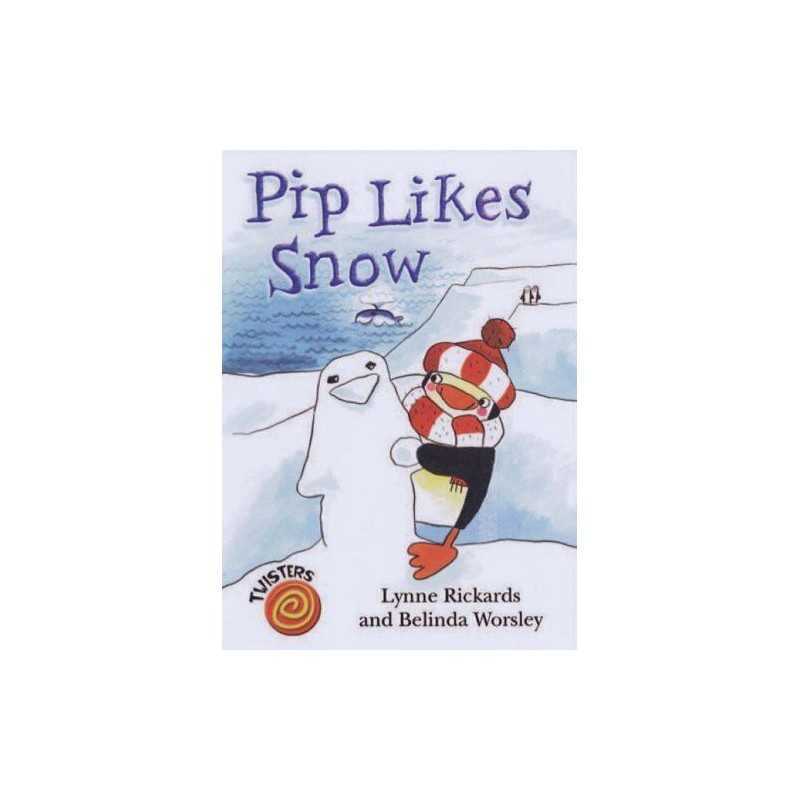 Pip Likes Snow (Twisters), Belinda Worsley
