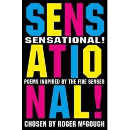 Sensational!: Poems chosen by Roger McGough by Roger McGough Paperback Book The