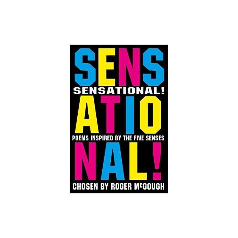 Sensational!: Poems chosen by Roger McGough by Roger McGough Paperback Book The