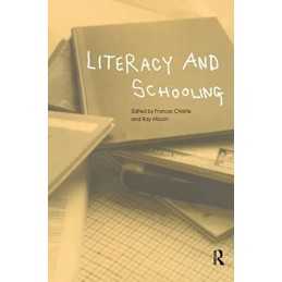 Literacy and Schooling (Routledge S..., Christie, Franc