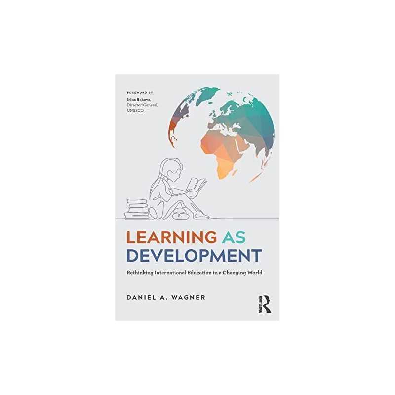 Learning as Development: Rethinking..., Wagner, Daniel
