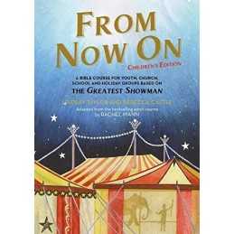 From Now On: Childrens Edition - A ..., Rebecca Castle