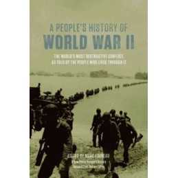 Peoples History of World War II : Th..., Favreau, Marc