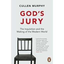 Gods Jury: The Inquisition and the Making of the Modern Wo... by Murphy, Cullen