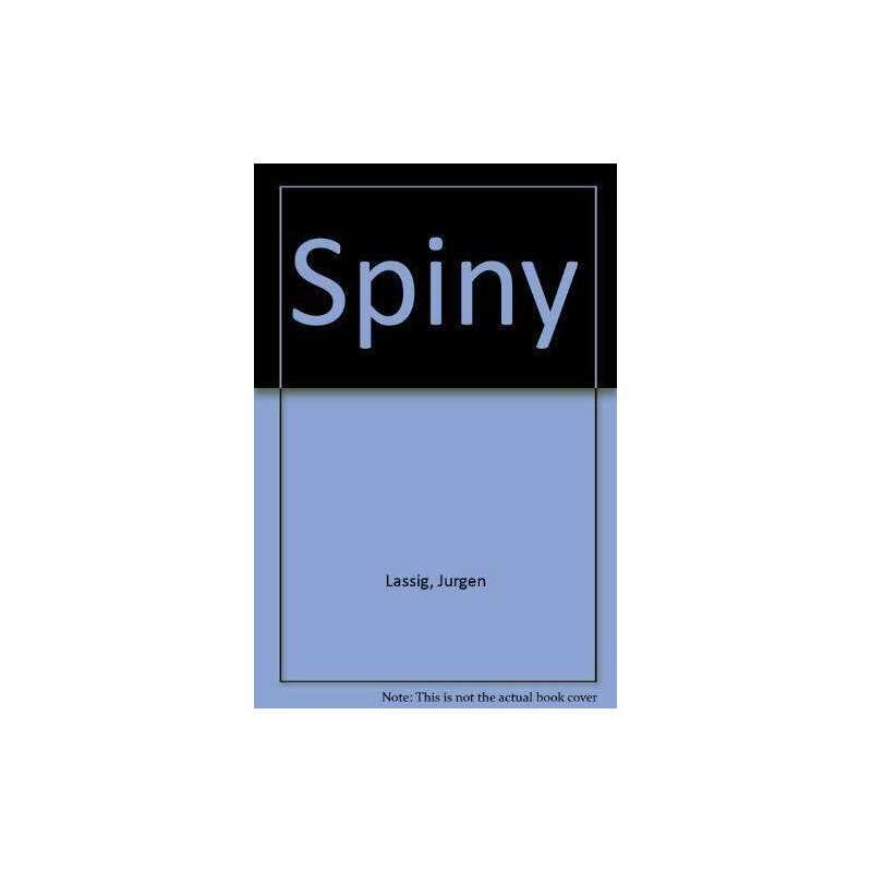 Spiny, Lassig, Jurgen