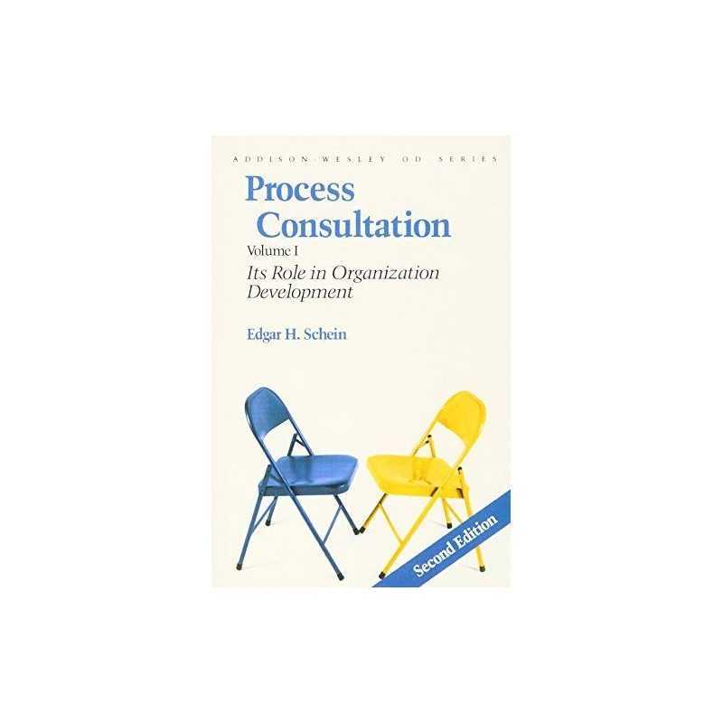 Process Consultation: Its Role in O..., Schein, Edgar H
