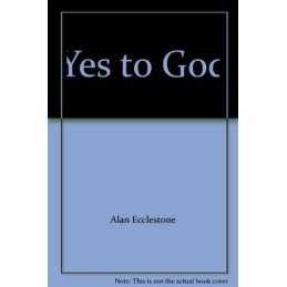 Yes to God by Ecclestone, Alan Paperback Book