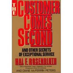 The Customer Comes Second: And Other Secrets of E... by Rosenbluth, H. Paperback