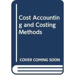 Cost Accounting and Costing Methods, Brown, J. L.