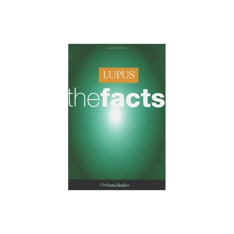Lupus: The Facts by Hughes, Graham Paperback Book