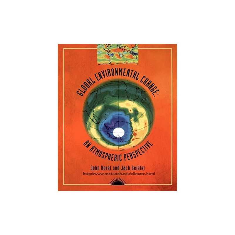 Global Change: An Atmospheric Perspective, Horel, John