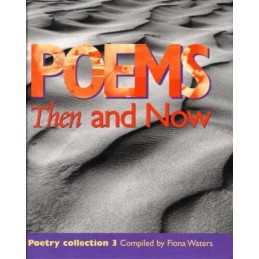 Poems Then and Now: 3 (Poetry Collect..., Waters, Fiona