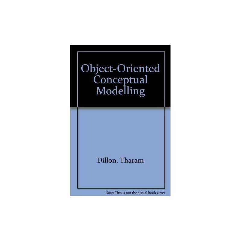 Object-Oriented Conceptual Modelling, Dillon, Tharam