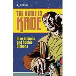 The Name is Kade (Read On) by Gibbons, Robbie Book