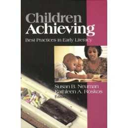 Children Achieving: Best Practices in Early Literacy