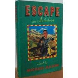 Escape: An Anthology (Chatto Anthologies)