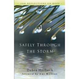 Safely Through the Storm: 120 Reflec..., Herbeck, Debra