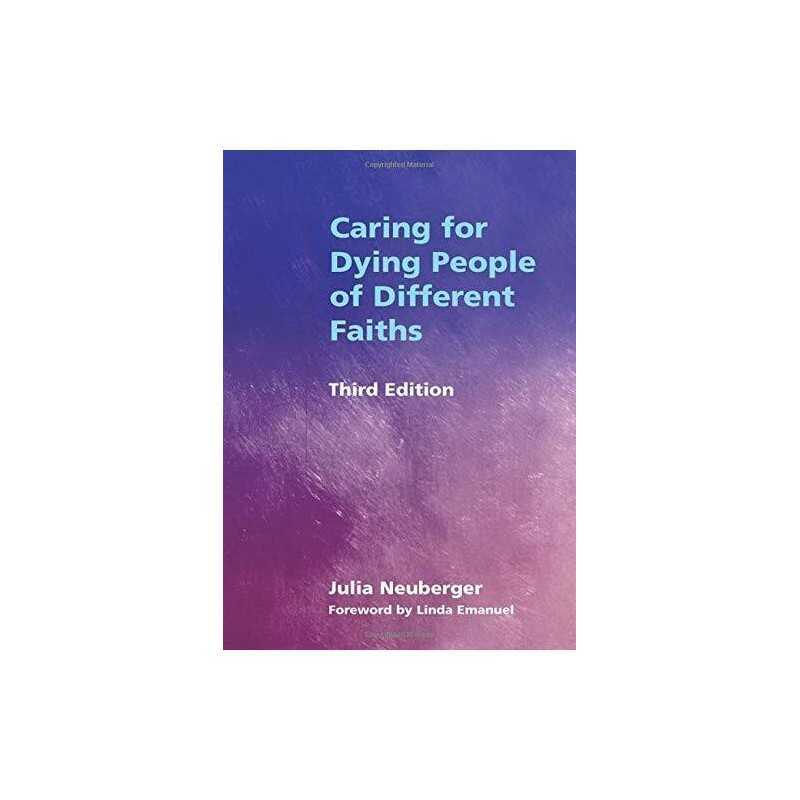 Caring for Dying People of Different Faiths by Neuberger, Julia Paperback Book