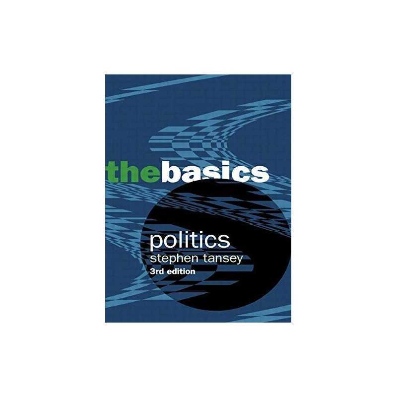 Politics:The Basics by Tansey, Stephen Paperback Book