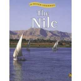 The Nile (A River Journey) by Bowden, Rob Hardback Book