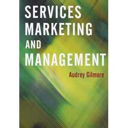 Services Marketing and Management, Gilmore, Audrey