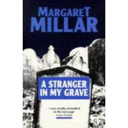 A Stranger in My Grave by Millar, Margaret Paperback Book